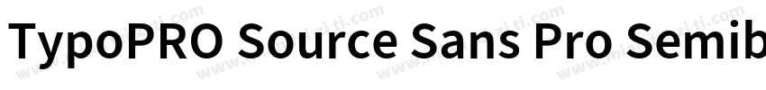 TypoPRO Source Sans Pro Semibold字体转换